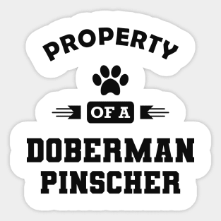 Doberman Pinscher Dog - Property of a doberman pinscher Sticker